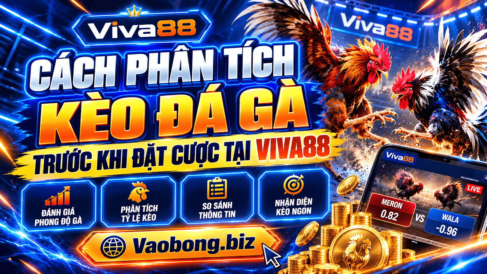 Cách phân tích kèo đá gà trước khi đặt cược tại Viva88 Cách phân tích kèo đá gà trước khi đặt cược tại Viva88