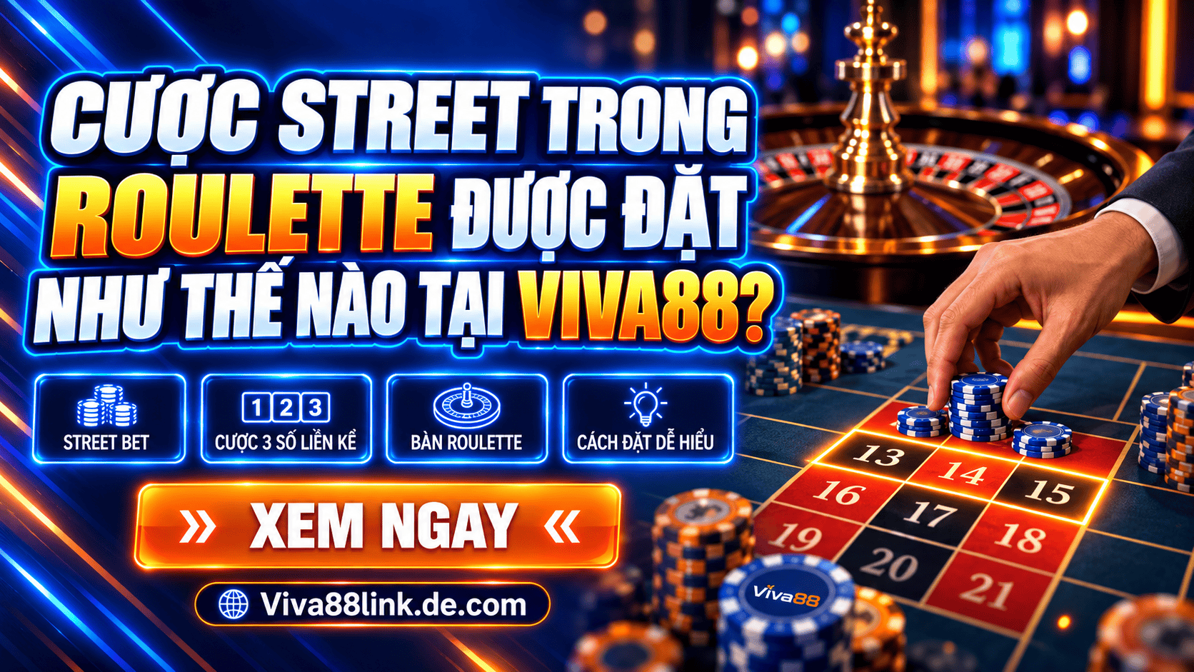 Cược Street trong Roulette được đặt như thế nào tại Viva88? Cược Street trong Roulette được đặt như thế nào tại Viva88?