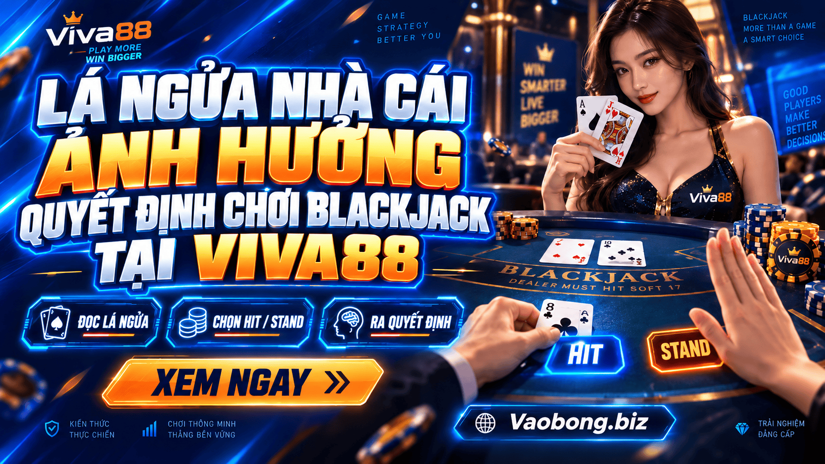 Lá ngửa nhà cái ảnh hưởng quyết định chơi Blackjack tại Viva88 Lá ngửa nhà cái ảnh hưởng quyết định chơi Blackjack tại Viva88